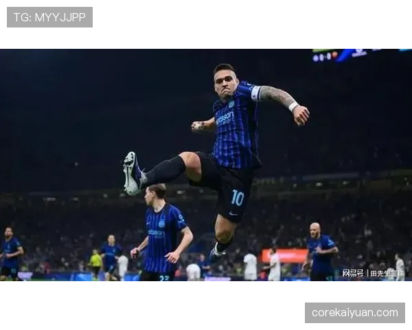 劳塔罗终结效率与持球能力的真实差距：技术细节如何影响实战表现